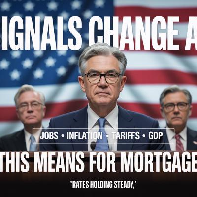 S2025 Ep173: No More Rate Cuts? What the Fed’s Signals Mean for Mortgage Rates