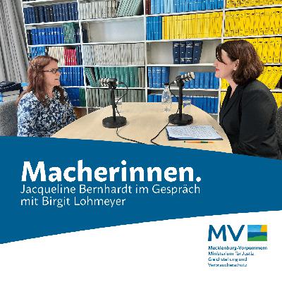 Macherinnen. Jacqueline Bernhardt im Gespräch mit Birgit Lohmeyer