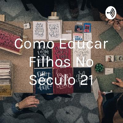 A educação no século 21