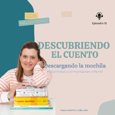 Descargando la mochila. Maternidad y alimentación infantil