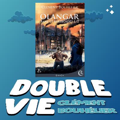 Lecture d'été : Olangar, Clément Bouhélier