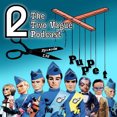 Episode 136 - Puppet
