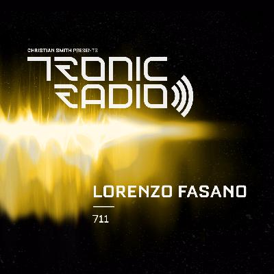 Tronic Podcast 711 with Lorenzo Fasano