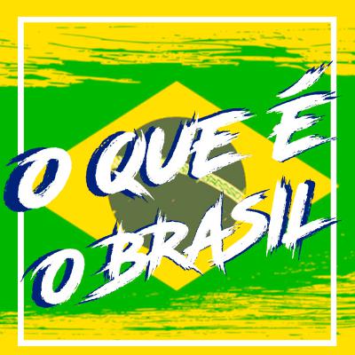 Brazilian Way: O que é o Brasil