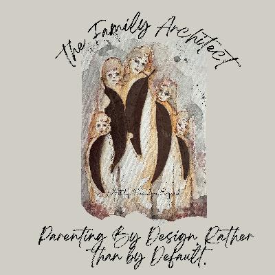 Episode 21: “Breaking Generational Patterns — Without Blaming Your Parents Episode 21: “Breaking Generational Patterns — Without Blaming Your Parents