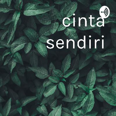 cinta sendiri (Trailer)