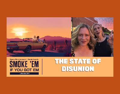 244. The State of Disunion 244. The State of Disunion