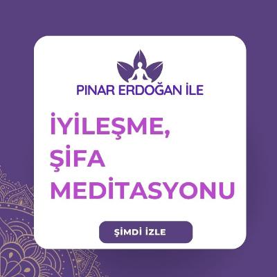 İYİLEŞTİRME VE ŞİFA MEDİTASYONU ✨💫 İYİLEŞTİRME VE ŞİFA MEDİTASYONU ✨💫