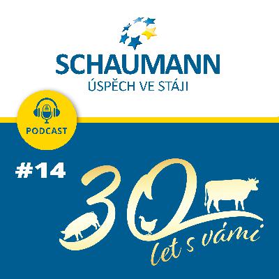 #Díl 14.: Schaumann - 30 LET S VÁMI