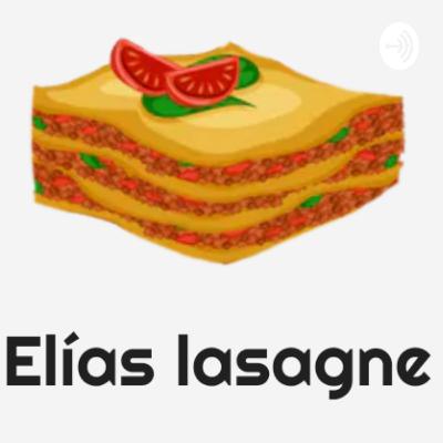 The lasagna podcast #1