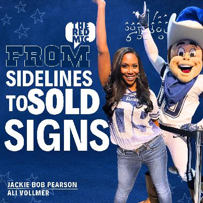 From Sidelines to Sold Signs | Jackie Bob Pearson + Ali Vollmer