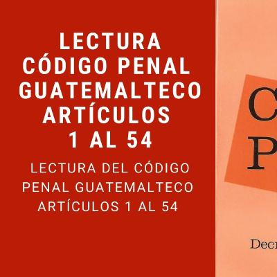 AUDIOLEY: Código Penal Guatemala Art. 1 al 54