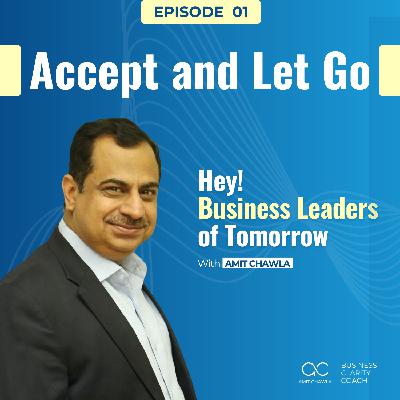 Accept and Let Go