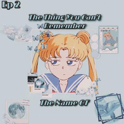 The Thing You Can’t Remember The Name Of The Thing You Can’t Remember The Name Of