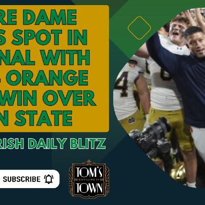 Notre Dame Earns Spot In CFP Final with 27-24 Orange Bowl Win Over Penn State Notre Dame Earns Spot In CFP Final with 27-24 Orange Bowl Win Over Penn State