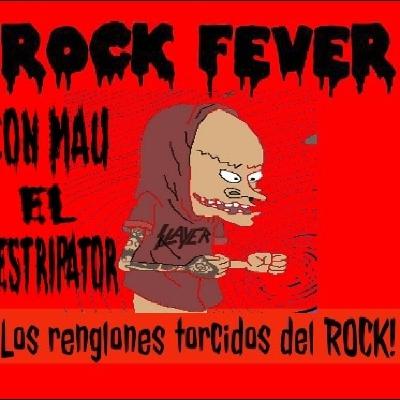 ROCK FEVER: PRINGAOS (Con MAU El DESTRIPATOR)