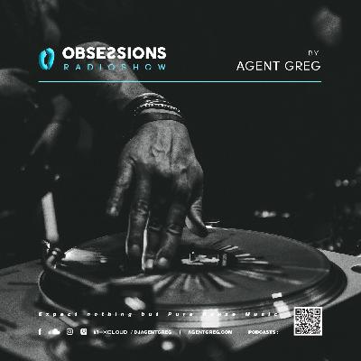 Obsessions radioshow #341 | Agent Greg - 2006+ classics