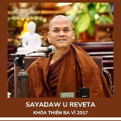 1. Khai mạc khóa Thiền Ba Vì 2017 - Sayadaw U Reveta