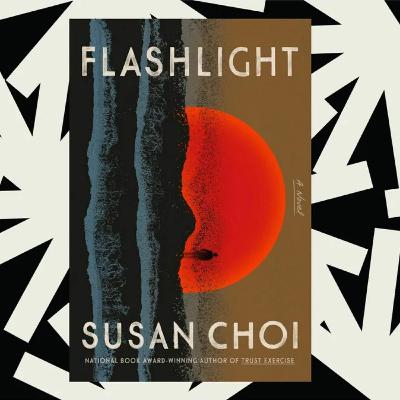 Susan Choi’s 'Flashlight' is about an alternate-universe version of her own family Susan Choi’s 'Flashlight' is about an alternate-universe version of her own family