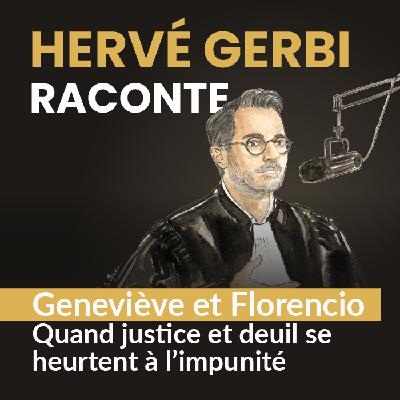 Geneviève et Florencio : tués par un gendarme ivre