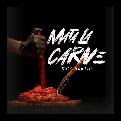 MATA LA CARNE 2