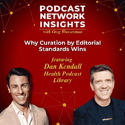 Why Curation by Editorial Standards Wins | Healthpodcast.org Why Curation by Editorial Standards Wins | Healthpodcast.org