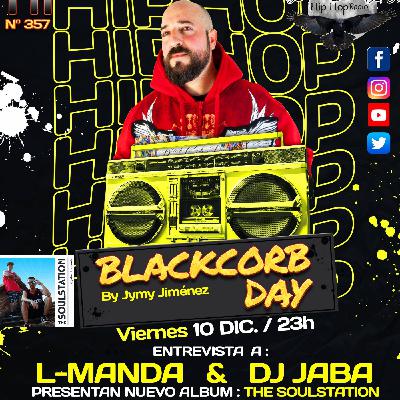 BLACKCORB DAY Nº357 Entrevista a L-MANDA & DJ JABA