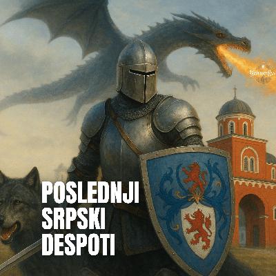 96 - Poslednji srpski despoti