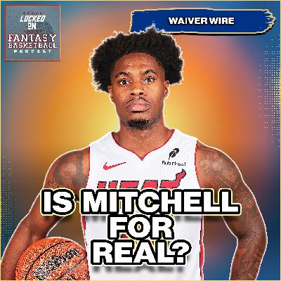 Fantasy Basketball Waiver Wire: Davion Mitchell’s Breakout | Who to Add, Who to Drop Fantasy Basketball Waiver Wire: Davion Mitchell’s Breakout | Who to Add, Who to Drop