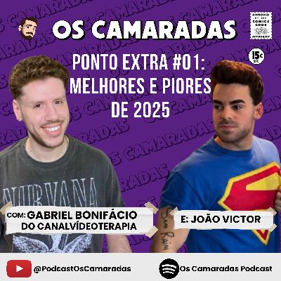 Melhores e Piores de 2025 | PONTO EXTRA #01