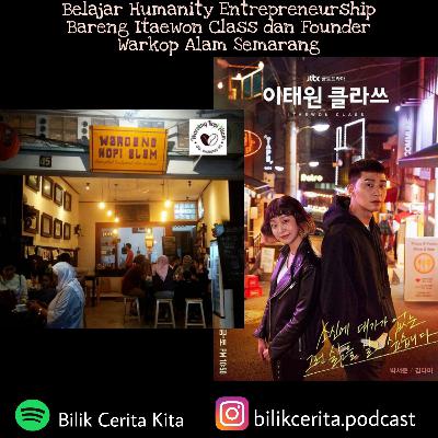 Belajar Humanity Entrepreneurship Bareng Itaewon Class dan Founder Warkop Alam Semarang