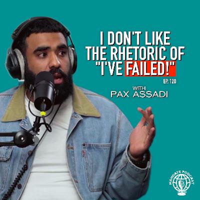 Pax Assadi | “Men have an issue with saying, sorry when it’s that simple.” Pax Assadi | “Men have an issue with saying, sorry when it’s that simple.”