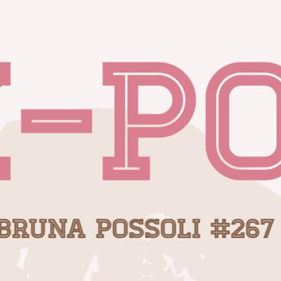 Bruna Possoli (K-Pop) #267 Bruna Possoli (K-Pop) #267