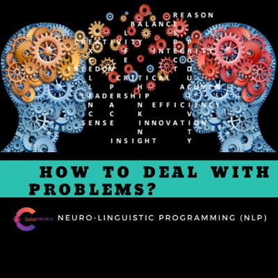 How to deal with PROBLEMS? (NLP Series) || Episode 16 How to deal with PROBLEMS? (NLP Series) || Episode 16