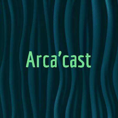 Arca'cast Episódio 7: Participação de Kelven Mendes