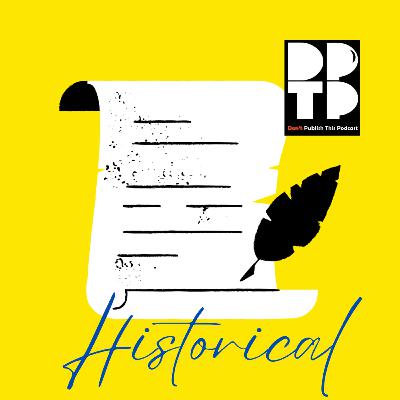 Series 1 Episode 5: Historical