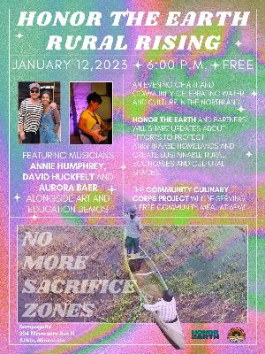 Honor the Earth Rural Rising Thursday January 12th in Aitkin with Shanai Matteson and Annie Humphrey