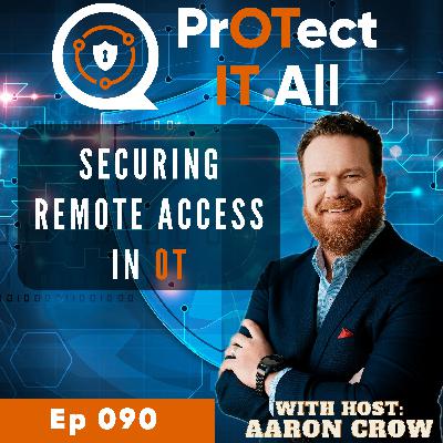 Securing Remote Access in OT: Visibility, Segmentation, and What Compliance Misses Securing Remote Access in OT: Visibility, Segmentation, and What Compliance Misses
