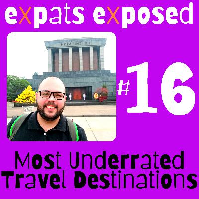 Most Underrated Travel Destinations