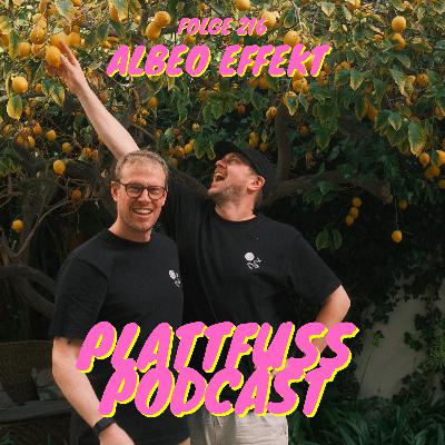 Albedo Effekt (Folge 216)