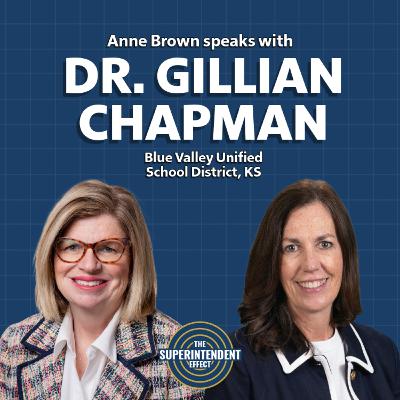 Dr. Gillian Chapman | From Jackson Hole to Kansas City: Leading the #1 School District in Kansas Dr. Gillian Chapman | From Jackson Hole to Kansas City: Leading the #1 School District in Kansas
