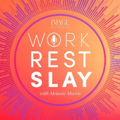 Work Rest Slay - Episode 12 featuring Peigín Crowley Work Rest Slay - Episode 12 featuring Peigín Crowley