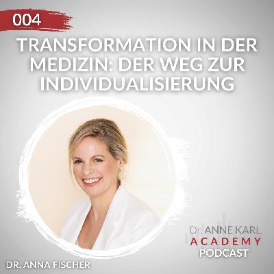 004 - Transformation in der Medizin: Der Weg zur Individualisierung