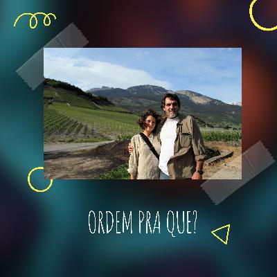 #17 Ordem pra que?