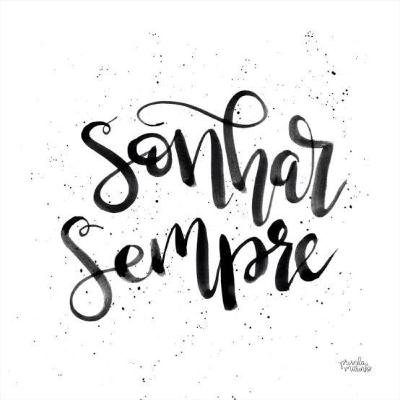 O sonho é indispensável.