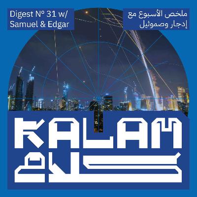 Israel Strikes Iran: Kalam Digest 31