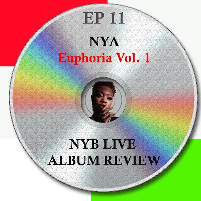 EP 11 - NYA - Euphoria Vol.1