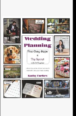 WEDDING PLANNING by Kathy Forbes