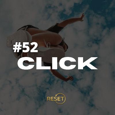 #52- CLICK: donde y cómo enfocarte para hacer ese click interno y desbloquear tu potencial 🚀