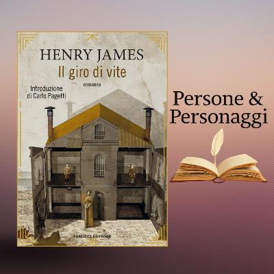 Il giro di vite | HENRY JAMES E LA SUA LEGGENDA Il giro di vite | HENRY JAMES E LA SUA LEGGENDA